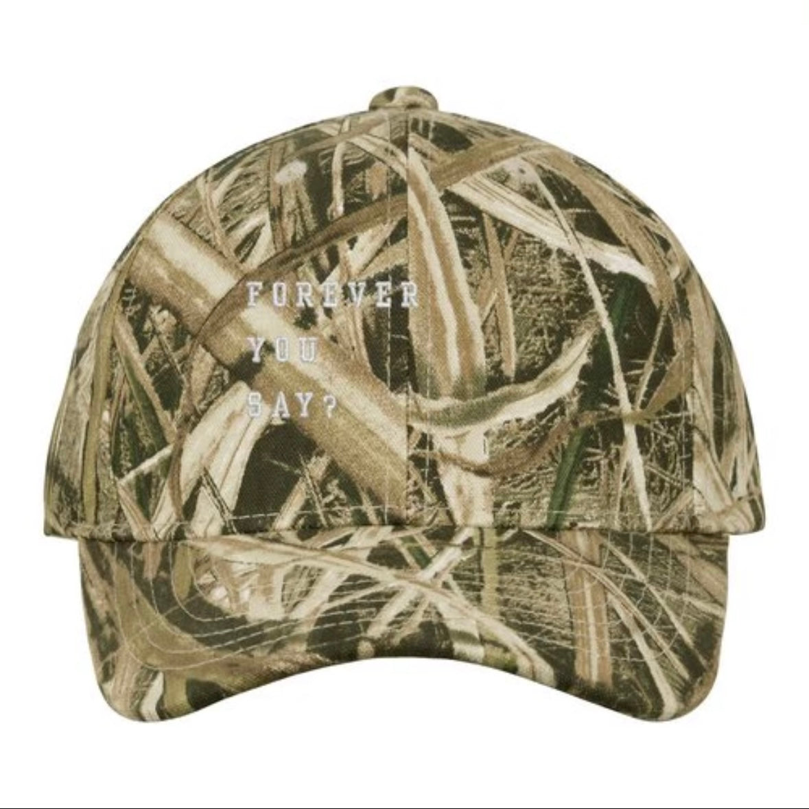 FOREVER YOU SAY? EMBROIDERED (camo)